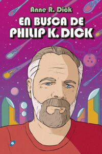 En busca de Philip K. Dick + chapa de regalo
