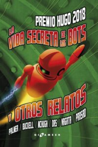 La vida secreta de los bots