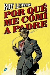 Por qué me comí a padre