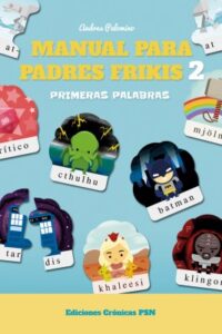 Manual para padres frikis 2