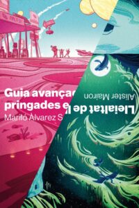 Guia avançada per a pringades espacials + Lleialtat de lladres - Signat