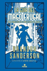 La guía del mago frugal para sobrevivir en la Inglaterra del medievo