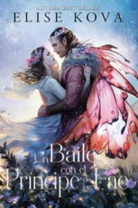 Un baile con el Príncipe de los Fae - Firmado