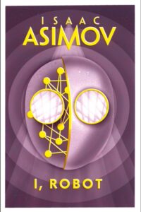 I, Robot