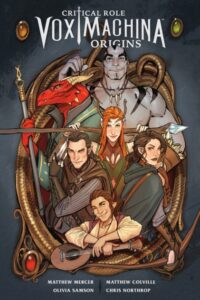 Critical Role Vox Machina: Origins Vol. 1