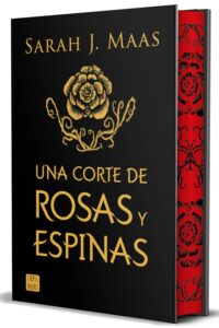 Una corte de rosa y espinas