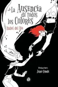 La ausencia de todos los colores - Firmado