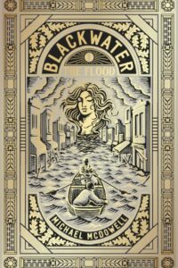 Blackwater I. The Flood