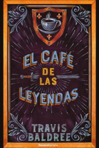EL CAFE DE LAS LEYENDAS