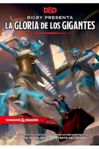 D&D Bigby Presenta: La Gloria de los Gigantes