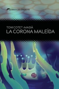 La corona maleïda