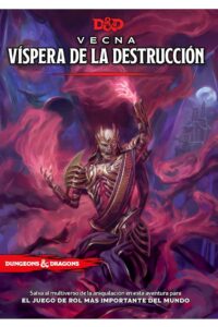 D&D Vecna Víspera de la Destrucción