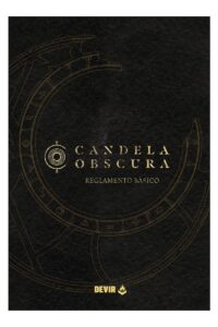 Candela Obscura - Reglamento básico