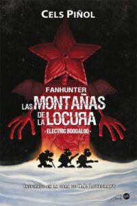 Fanhunter: Las montañas de la locura - Electric Boogaldo